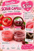 Scrub capelli Face Complex da 200 ml nelle profumazioni fragola e ciliegia, prezzo 5,50 euro a confezione.