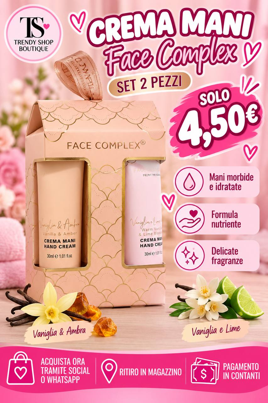 Set Face Complex con due creme mani da 30 ml, Vaniglia e Ambra e Vaniglia e Lime, a 4,50 euro.